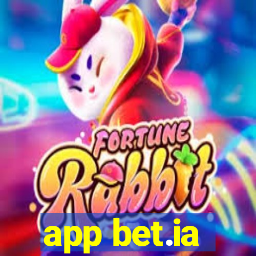 app bet.ia